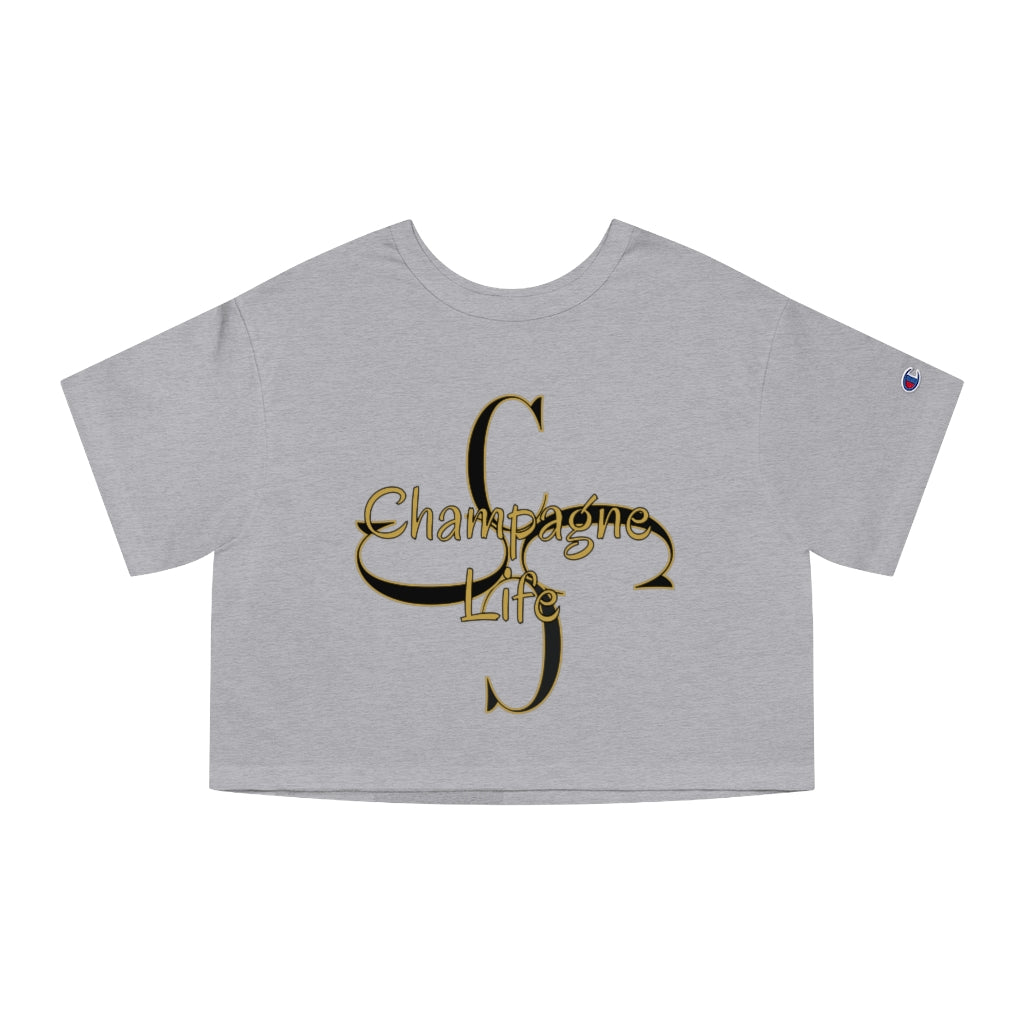 Champagne Life with a 'C' Circle Champion Women's Heritage Cropped T-Shirt